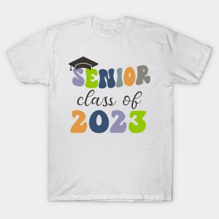 Senior 2023 ,Class of 2023 Graduation, Back to School T-Shirt